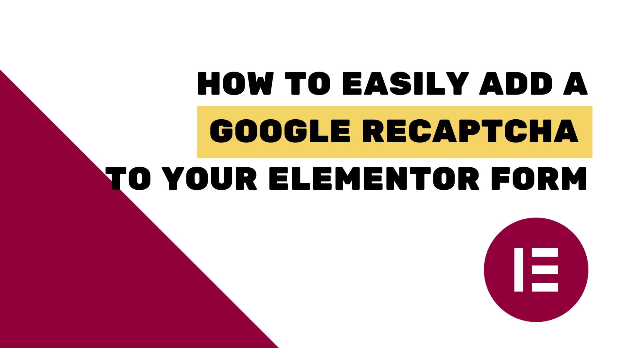 how to add google recaptcha in elementor form